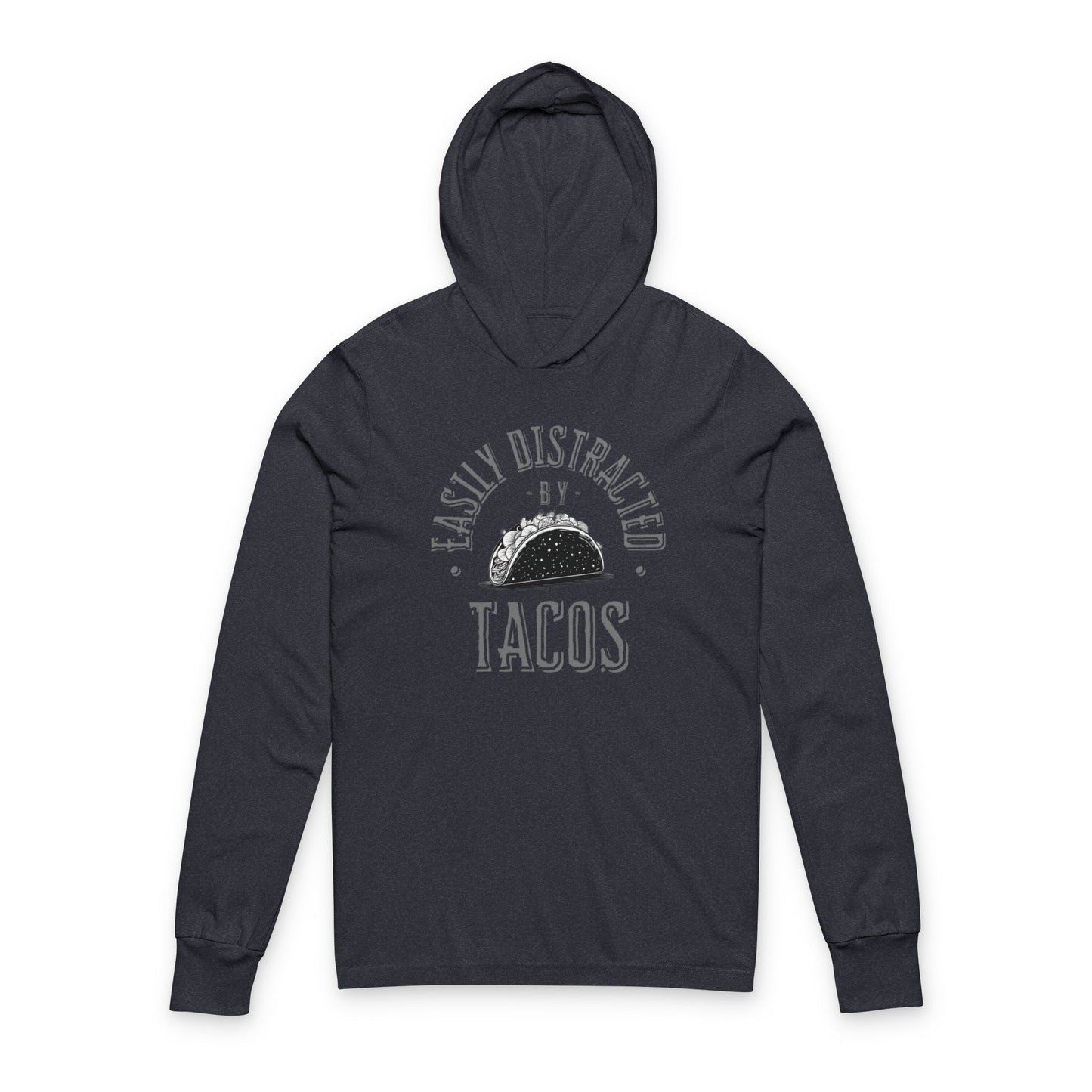 Easily Distracted by Tacos Hooded Tee