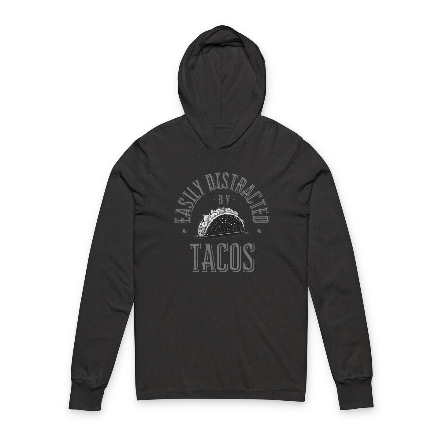 Easily Distracted by Tacos Hooded Tee